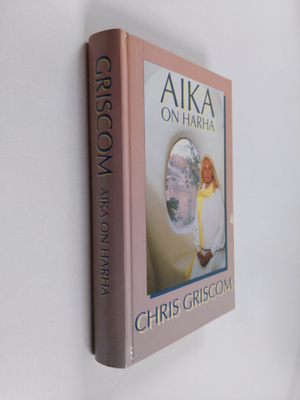Chris Griscom : Aika on harha