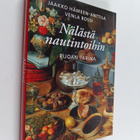 Jaakko Hämeen-Anttila ym. : Nälästä nautintoihin : ruoan ... - pikkukuva 1