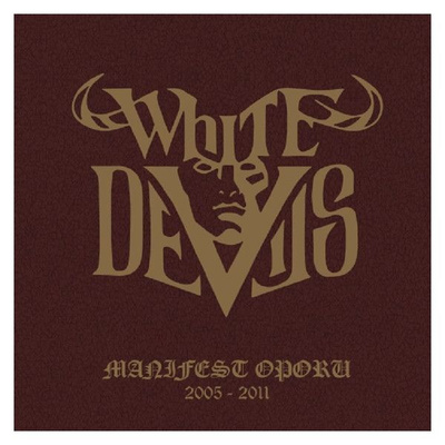 White Devils – Manifest Oporu 2005 - 2011 7xCD BOX
