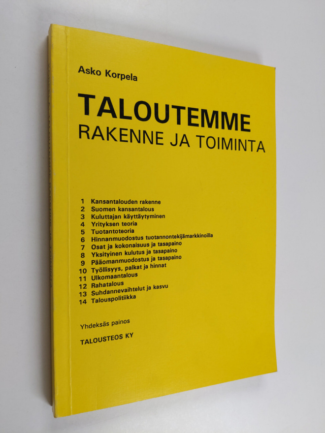 Asko Korpela : Taloutemme rakenne ja toiminta