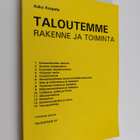 Asko Korpela : Taloutemme rakenne ja toiminta - pikkukuva 1