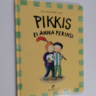 Lasse Anrell : Pikkis ei anna periksi - pikkukuva 1
