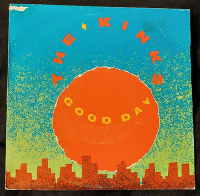 The Kinks : 7" Good Day (1984)