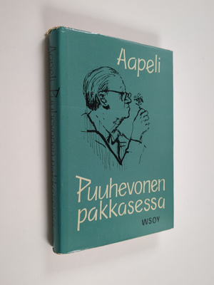Aapeli : Puuhevonen pakkasessa : familiääreja kertomuksia...