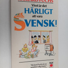 Rickard Fuchs : Visst är det härligt att vara Svensk! - pikkukuva 1