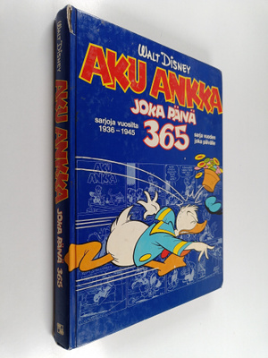 Walt Disney : Aku Ankka joka päivä 365 : sarjoja vuosilta...