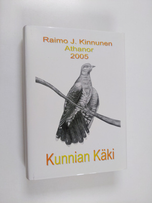 Raimo J. Kinnunen : Kunnian käki
