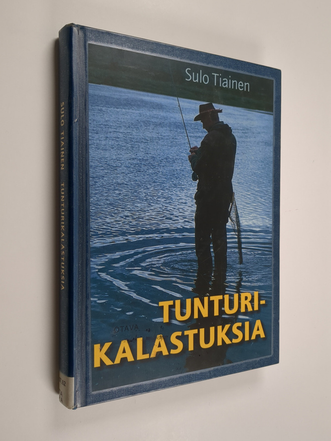 Sulo Tiainen : Tunturikalastuksia