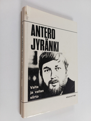 Antero Jyranki : Valta ja vallan siirto