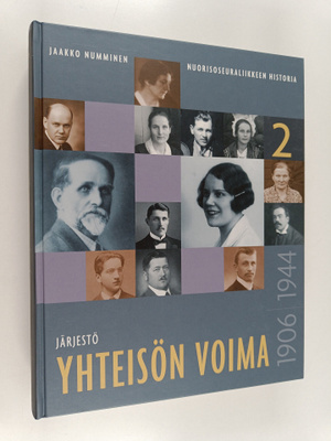 Jaakko Numminen : Yhteisön voima : nuorisoseuraliikkeen h...
