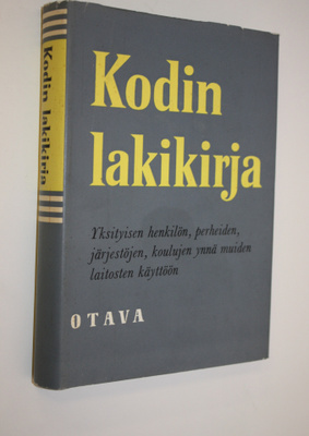 Kodin lakikirja : lakiasioiden opas jokaiselle kansalaise...