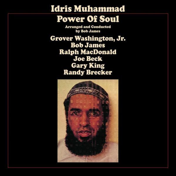 IDRIS MUHAMMAD: Power Of Soul LP