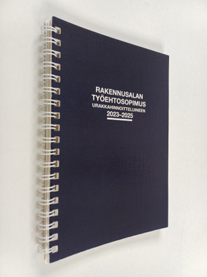 Rakennusalan työehtosopimus urakkahinnoitteluineen 2023-2025