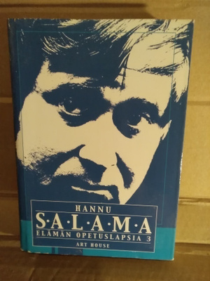 Hannu Salama: Elämän opetuslapsia 3