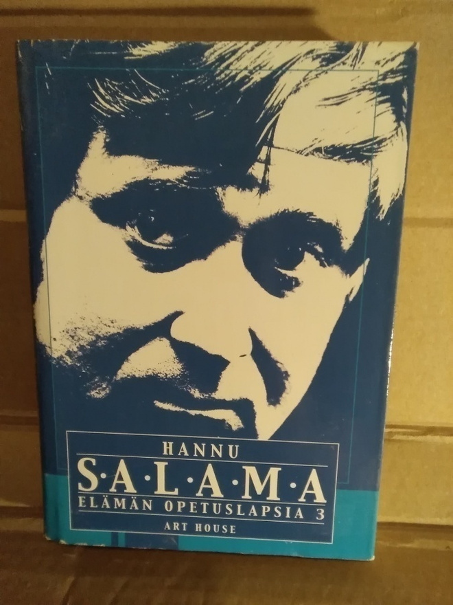 Hannu Salama: Elämän opetuslapsia 3