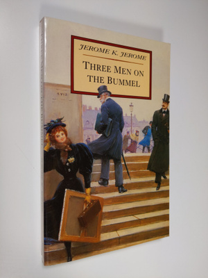 Jerome K. Jerome : Three men on the Bummel