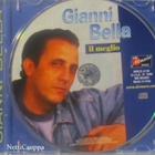 Gianni Bella • Il Meglio CD - pikkukuva 3