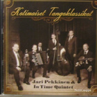 Jari Pekkinen&In Time Quintet•Kotimaiset tangoklassikot CDr - pikkukuva 1