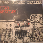 Mean Street Dealers – Bent Needles Vinyyli - pikkukuva 1