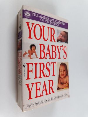 American Academy of Pediatrics ym. : Your Baby's First Year