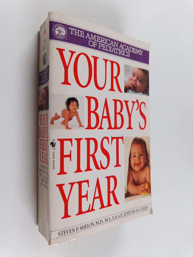 American Academy of Pediatrics ym. : Your Baby's First Year