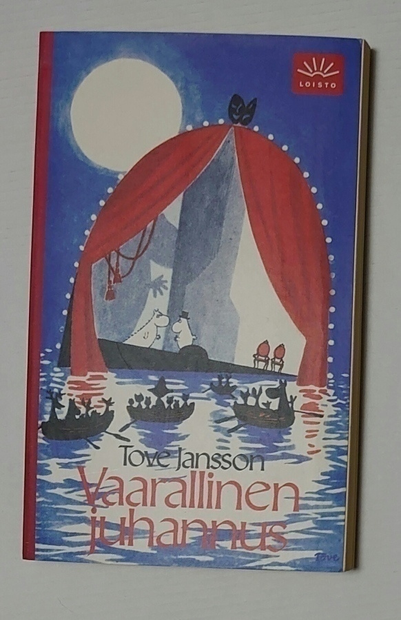 Tove Jansson - Vaarallinen Juhannus