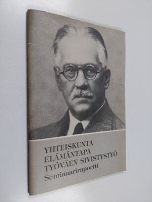 Pasi Ojala : Yhteiskunta, elämäntapa, työväen sivistystyö...