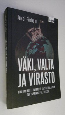 Jussi Förbom : Väki, valta ja virasto : maahanmuuttoviras...