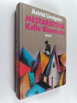 Astrid Lindgren : Mestarietsivä Kalle Blomkvist : Yksityi...