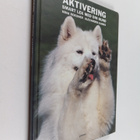 Nina Roegner : Aktivering : smart lek med din hund - pikkukuva 1