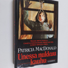 Patricia MacDonald : Unessa nukkuu kauhu - pikkukuva 1
