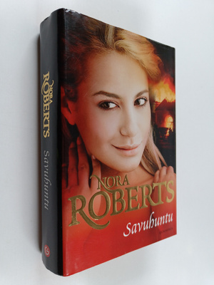 Nora Roberts : Savuhuntu