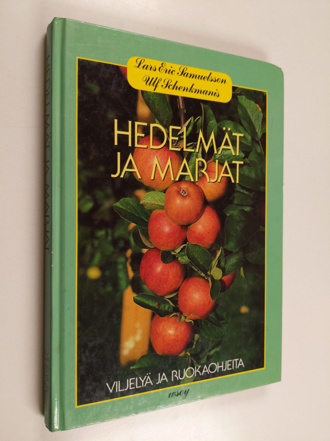 Lars-Eric Samuelsson : Hedelmät ja marjat : viljelyä ja r...