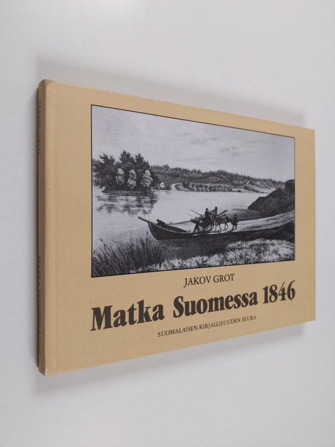 Jakov Grot : Matka Suomessa 1846