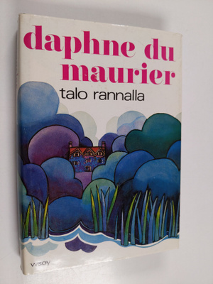 Daphne Du Maurier : Talo rannalla