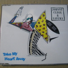 JOHNNY CLEGG & SAVUKA - Take My Heart Away - pikkukuva 1