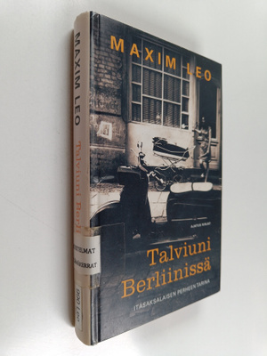 Maxim Leo : Talviuni Berliinissä : itäsaksalaisen perheen...