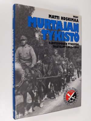 Matti Koskimaa : Murtajan tykistö : 2 divisioonan tykistö...