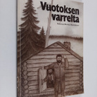 Markku (koonnut) Hämäläinen : Vuotoksen varrelta - pikkukuva 1