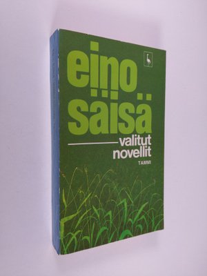 Eino Säisä : Valitut novellit