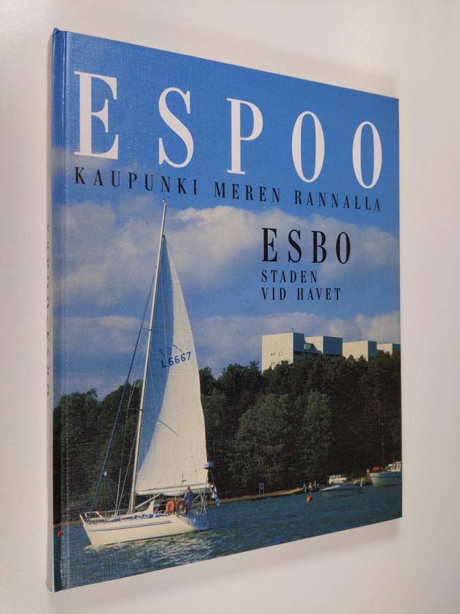 Mauritz Hellström : Espoo : kaupunki meren rannalla = Esb...