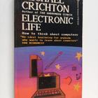 Michael Crichton : Electronic Life - How to Think about C... - pikkukuva 1