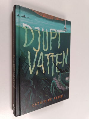 Katherine Arden : Djupt vatten