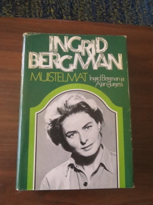 Ingrid Bergman: Muistelmat