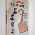 Erkki Kokko : Me, sotalapset : neljän veljeksen tarina - pikkukuva 1