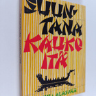 Samuli Alaspää : Suuntana Kauko-Itä - pikkukuva 1