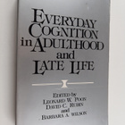 Leonard W. Poon : Everyday cognition in adulthood and lat... - pikkukuva 1