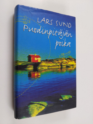 Lars Sund : Puodinpitäjän poika