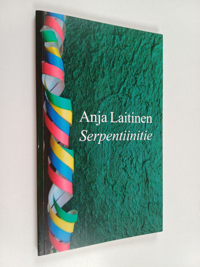 Anja Laitinen : Serpentiinitie : runoja (signeerattu, tek...