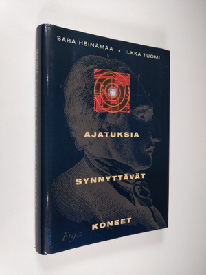 Sara Heinämaa : Ajatuksia synnyttävät koneet : tekoälyn u...